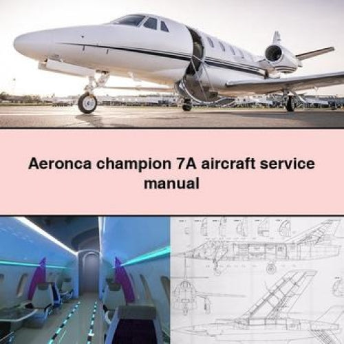 Aeronca champion 7A aircraft Service Manual