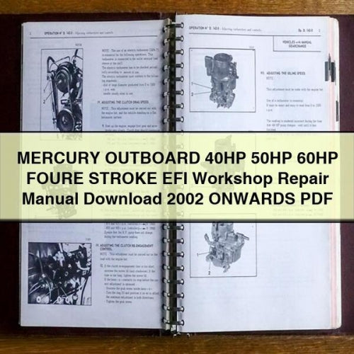 MERCURY OUTBOARD 40HP 50HP 60HP FOURE STROKE EFI Workshop Repair Manual 2002 ONWARDS