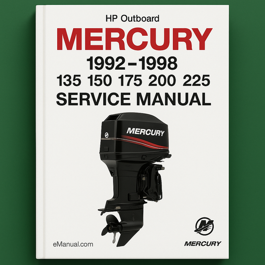 MERCURY 1992 1998 135 150 175 200 225 Service Manual HP Outboard