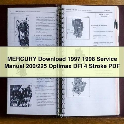 MERCURY 1997 1998 Service Manual 200/225 Optimax DFI 4 Stroke