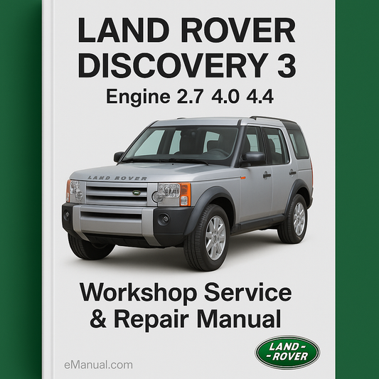LAnd ROVER DISCOVERY 3 Engine 2.7 4.0 4.4 Workshop Service Repair Manual