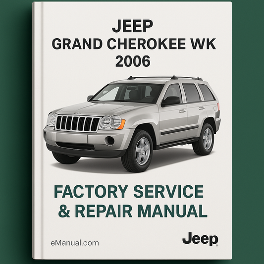 Jeep Grand Cherokee WK 2006 Factory Service Repair Manual