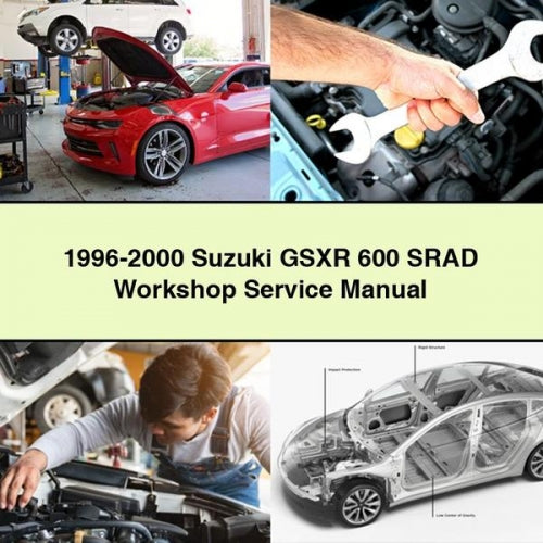 1996-2000 Suzuki GSXR 600 SRAD Workshop Service Manual