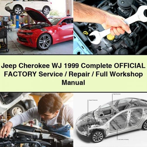 Jeep Cherokee WJ 1999 Complete OFFICIAL Factory Service / Repair / Full Workshop Manual