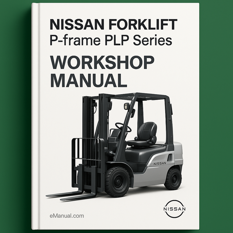 Nissan Forklift P-frame PLP Series* Factory Service / Repair/ Workshop Manual PDF