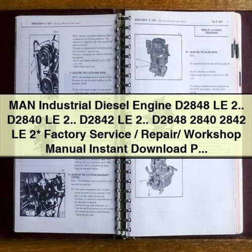 MAN Industrial Diesel Engine D2848 LE 2 D2840 LE 2 D2842 LE 2 D2848 2840 2842 LE 2* Factory Service / Repair/ Workshop Manual PDF