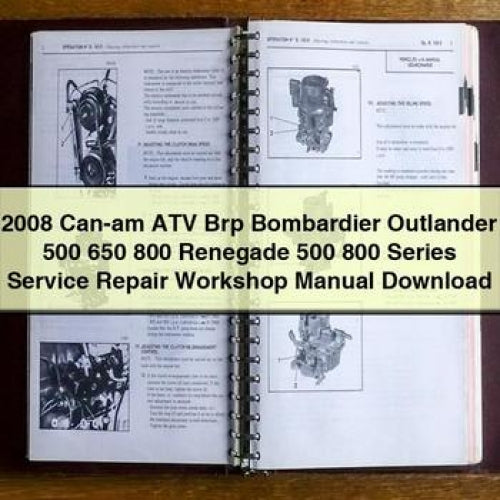2008 Can-am ATV Brp Bombardier Outlander 500 650 800 Renegade 500 800 Series Service Repair Workshop Manual