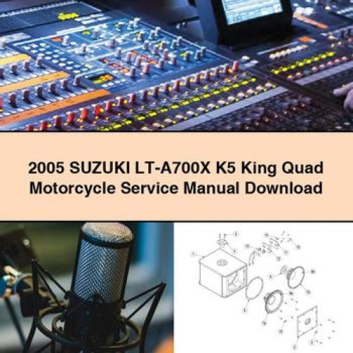 2005 Suzuki LT-A700X K5 King Quad Motorcycle Service Manual