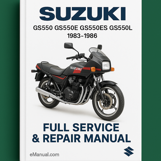 Suzuki GS550 GS550E GS550ES GS550L Full Service & Repair Manual 1983-1986