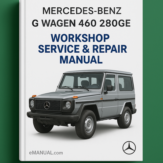 Mercedes Benz G Wagen 460 280GE Workshop Service Repair Manual