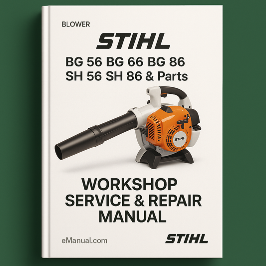 Stihl BG 56 BG 66 BG 86 SH 56 SH 86 & Parts Workshop Service Repair Manual