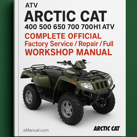ARCTIC CAT 400 500 650 700 700H1 ATV Complete OFFICIAL Factory Service / Repair / Full Workshop Manual