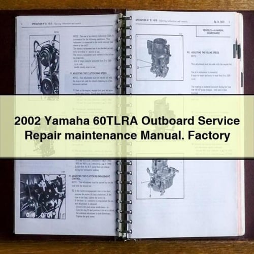 2002 Yamaha 60TLRA Outboard Service Repair maintenance Manual. Factory