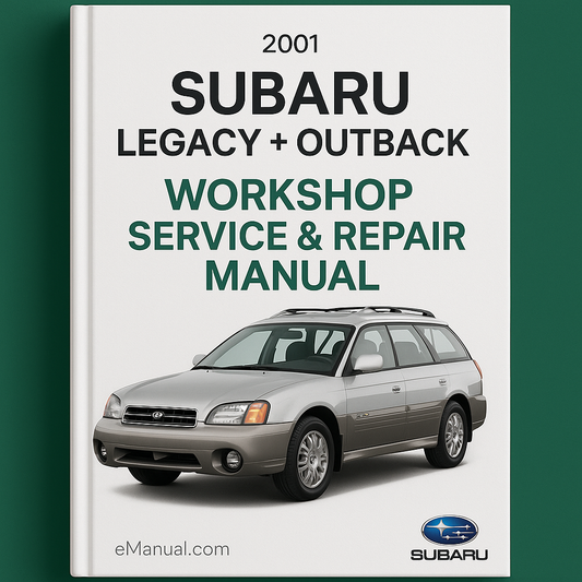 2001 Subaru Legacy + Outback Workshop Service Repair Manual