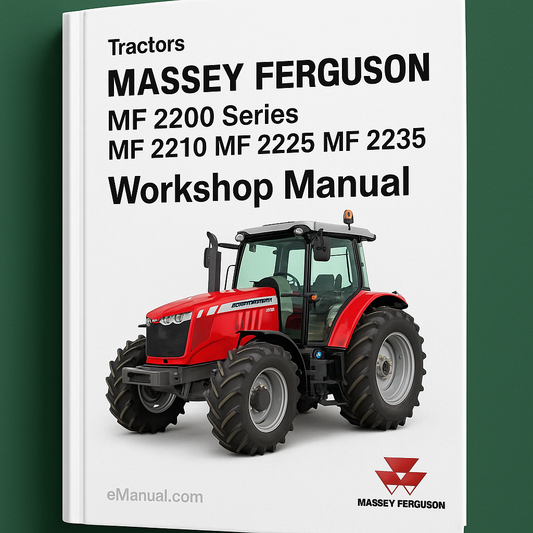 Massey Ferguson Service MF 2200 Series MF 2210 MF 2225 MF 2235 Tractors Workshop Manual