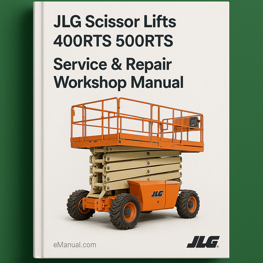 JLG Scissor Lifts 400RTS 500RTS Service Repair Workshop Manual (P/N:3120696)