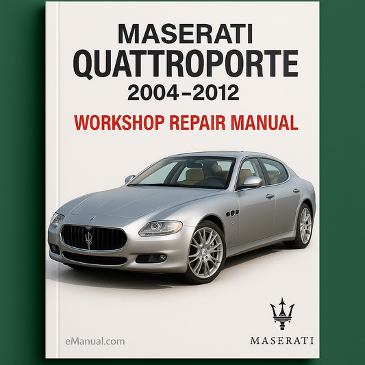 MASERATI QUATTROPORTE 2004-2012 Workshop Repair Manual
