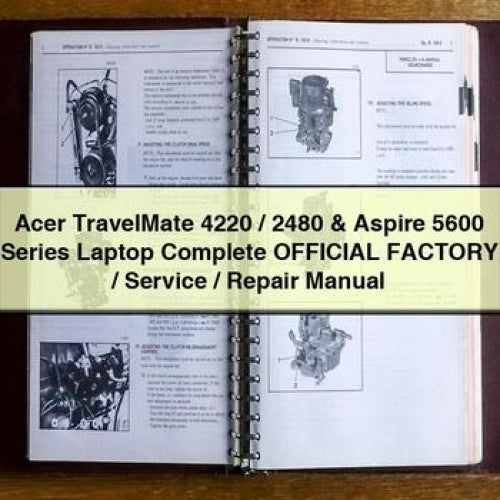 Acer Travelmate 4220 / 2480 Aspire 5600 Series Laptop Official Service Repair Workshop Manual