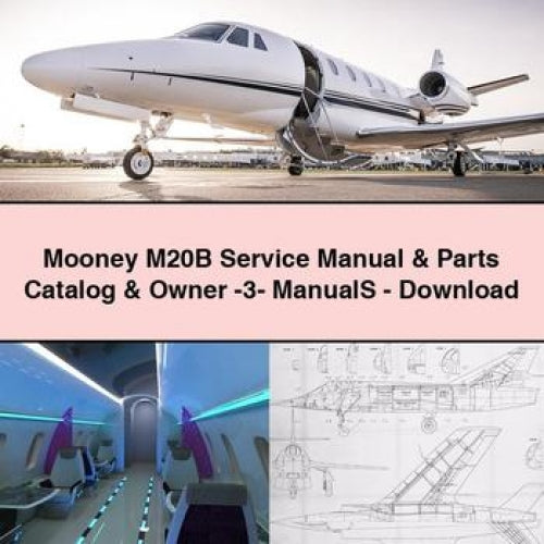 Mooney M20B Service Manual & Parts Catalog & Owner -3- ManualS