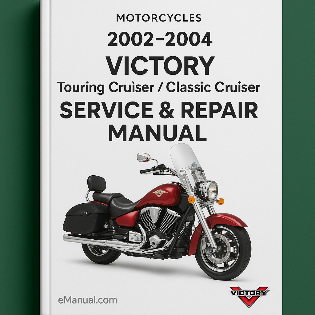 2002-2004 VICTORY Touring Cruiser / Classic Cruiser Motorcycles Service Repair Manual ( Preview Highly Detailed FSM Perfect for the DIY person)