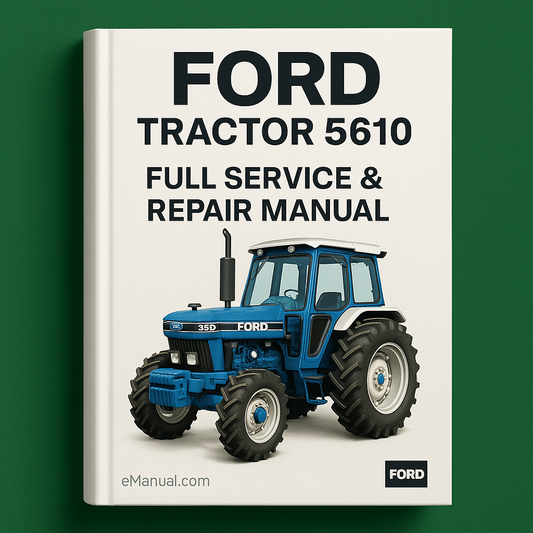 Ford Tractor 5610 Full Service Repair Manual