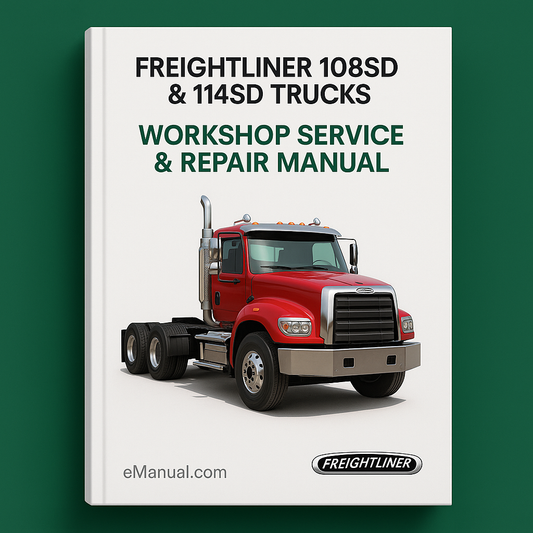 Freightliner 108sd & 114sd Trucks Workshop Service Repair Manual