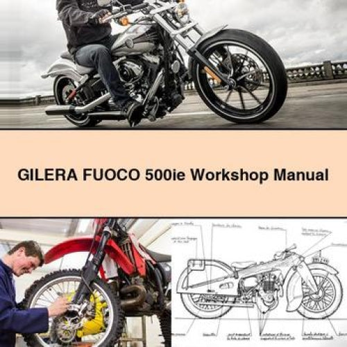 GILERA FUOCO 500ie Workshop Manual