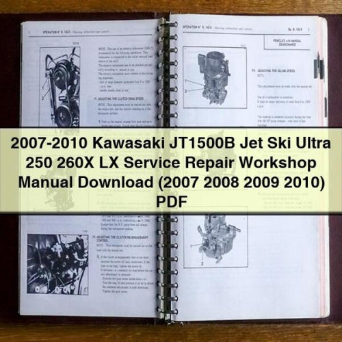 2007-2010 Kawasaki JT1500B Jet Ski Ultra 250 260X LX Service Repair Workshop Manual (2007 2008 2009 2010)