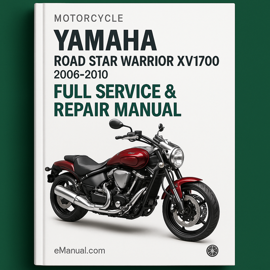 Yamaha Road Star Warrior XV1700 2006-2010 Full Service & Repair Manual