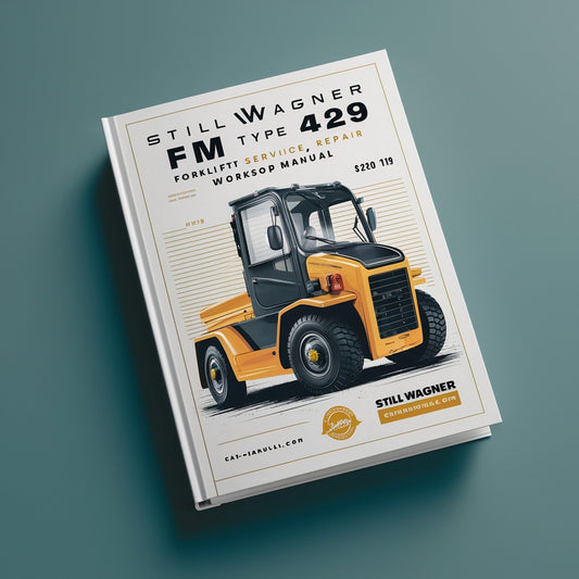 Still Wagner FM Type 429 Forklift Service Repair Workshop Manual