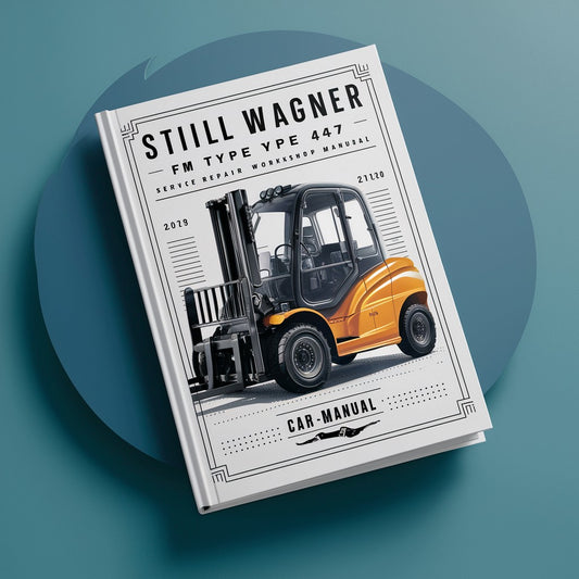 Still Wagner FM Type 447 Forklift Service Repair Workshop Manual