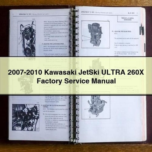 2007-2010 Kawasaki JetSki ULTRA 260X Factory Service Manual