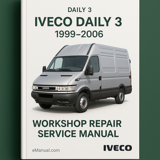 Iveco Daily 3 1999-2006 Workshop Repair Service Manual