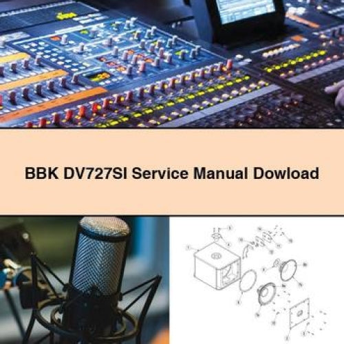 BBK DV727SI Dowload Service Repair Workshop Manual PDF