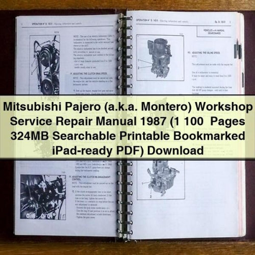 Mitsubishi Pajero (a.k.a. Montero) Workshop Service Repair Manual 1987 (1 100+ Pages 324MB Searchable Printable Bookmarked iPad-ready )
