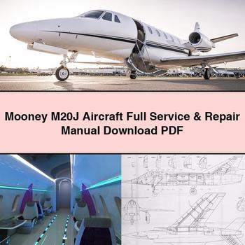 Mooney M20J Aircraft Full Service & Repair Manual