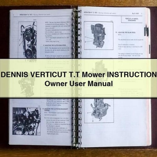 DENNIS VERTICUT T.T Mower INSTRUCTION Owner User Manual