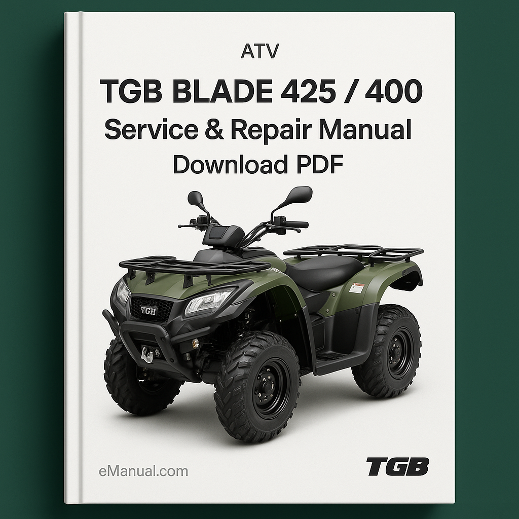 TGB BLADE 425 / 400 ATV Service & Repair Manual