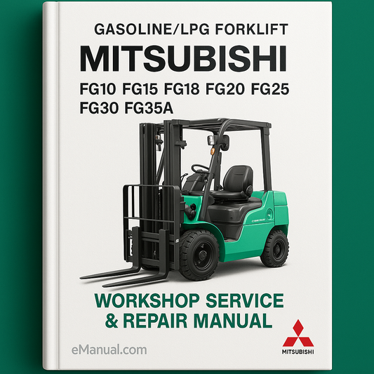 Mitsubishi Gasoline/LPG Forklift FG10 FG15 FG18 FG20 FG25 FG30 FG35A Workshop Service Repair Manual