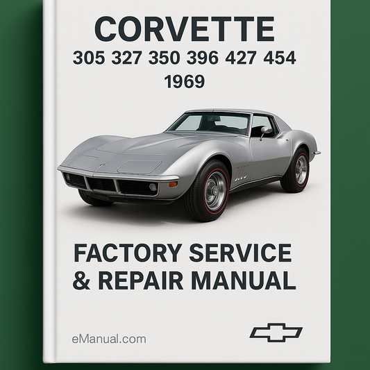 Corvette 305 327 350 396 427 454 1969 Factory Service Repair Manual