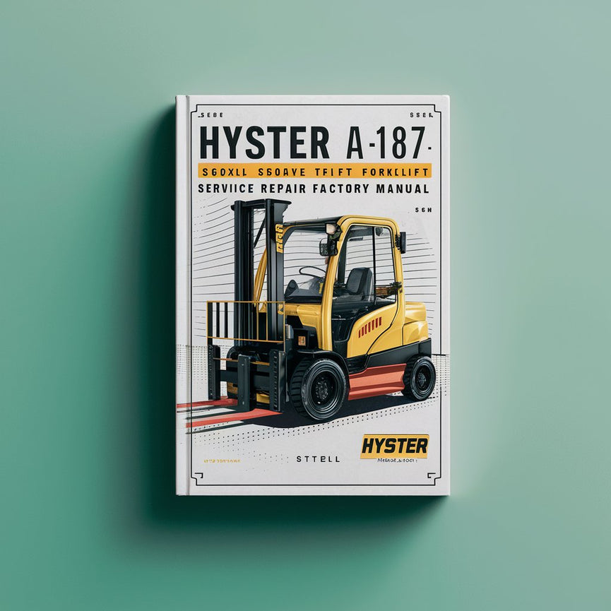 Hyster A187 (S40XL S50XL S60XL) Forklift Service Repair Factory Manual PDF