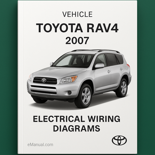 2007 Toyota RAV4 Electrical Wiring Diagrams EWD