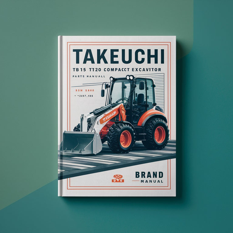 Takeuchi TB15 TB120 Compact Excavator Parts Manual PDF