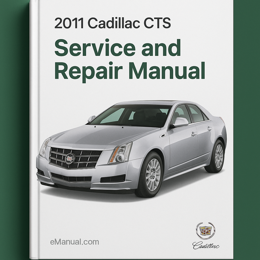 2011 Cadillac CTS Service and Repair Manual