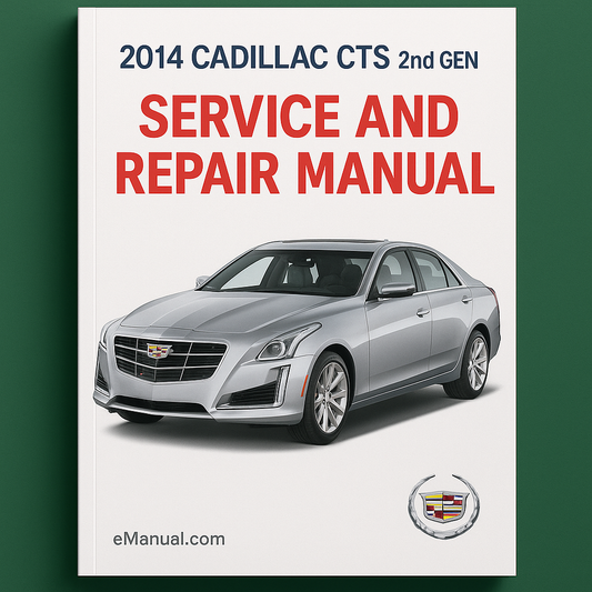 2014 Cadillac CTS 2nd GEN Service and Repair Manual