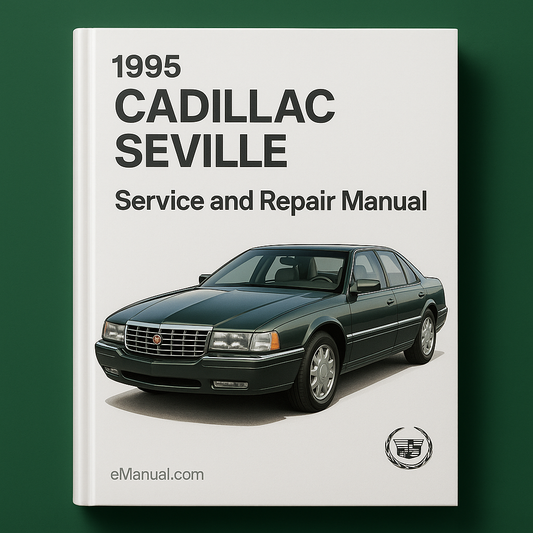 1995 Cadillac Seville Service and Repair Manual