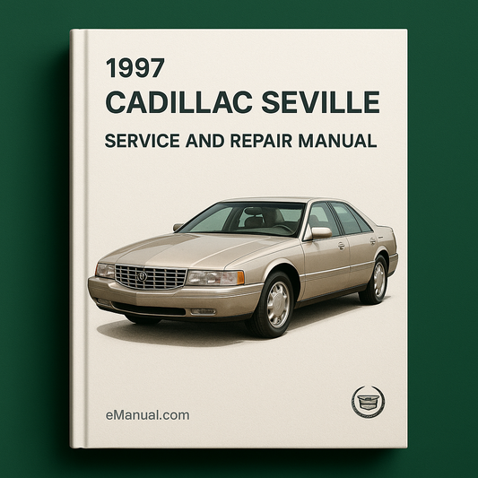 1997 Cadillac Seville Service and Repair Manual