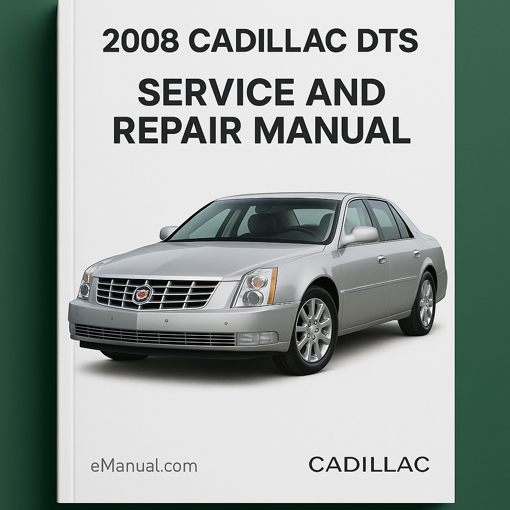 2008 Cadillac DTS Service and Repair Manual