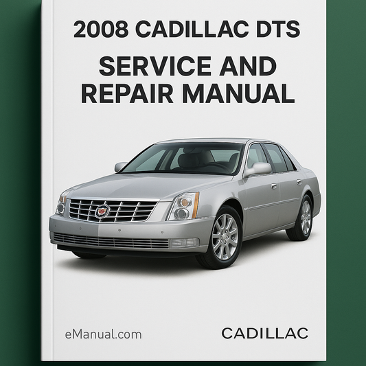 2008 Cadillac DTS Service and Repair Manual