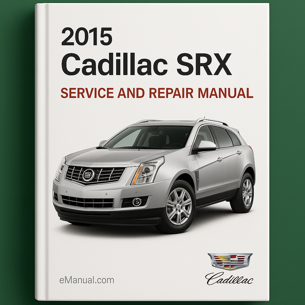 Manual de servicio y reparación de Cadillac SRX 2015